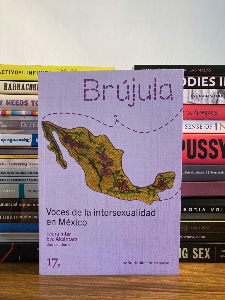Biblioteca: Brújula. Voces de la intersexualidad en México